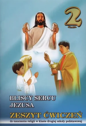 Religia SP 2 ćw. Bliscy sercu Jezusa WDS - Stanisław Łabendowicz - książka