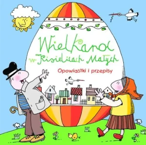 Wielkanoc w Kisielicach Małych - Joanna Krzyżanek - książka