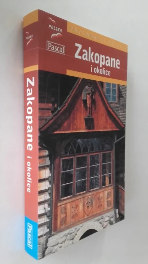 Przewodnik Pascala - Zakopane i okolice PASCAL - praca zbiorowa - książka