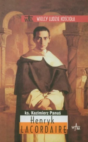 Henryk Lacordaire - Kazimierz Panuś - książka