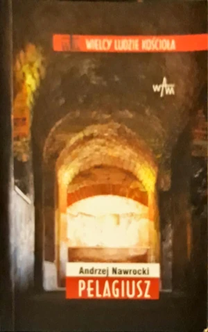 Pelagiusz - Andrzej Nawrocki - książka