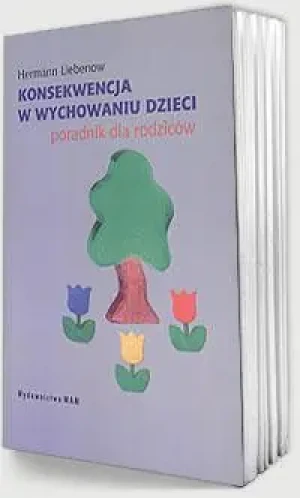 Konsekwencja w wychowaniu dzieci. Poradnik dla rodziców - Hermann Liebenow - książka