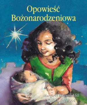 Opowieść Bożonarodzeniowa - Bateson-Hill Margaret Littlewood Karin - książka