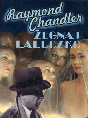 Żegnaj laleczko - Raymond Chandler - książka