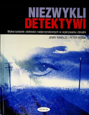 Niezwykli detektywi - Jenny Randles, Peter Hough - książka