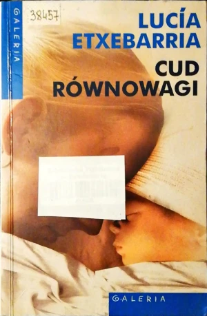 Cud równowagi - Etxebarria Lucia - książka