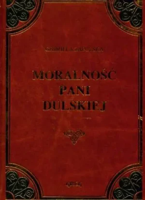 Moralność Pani Dulskiej - Zapolska Gabriela - książka