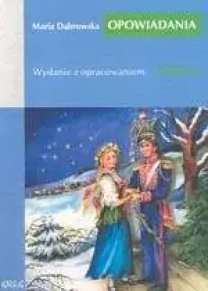 Opowiadania - Maria Dąbrowska - książka