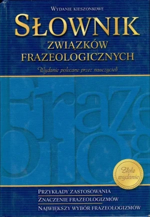 Słownik Związków Frazeologicznych - Wojciech Rzehak, Marzena Paw, Marcin Wawrzecki - książka