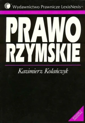 Prawo Rzymskie - Kazimierz Kolańczyk - książka