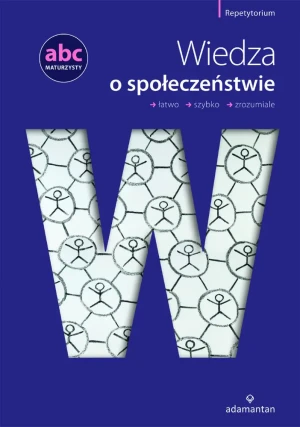 ABC maturzysty. Wiedza o społeczeństwie - praca zbiorowa - książka