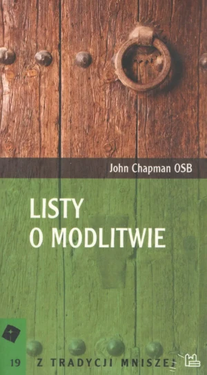 Listy o modlitwie - Chapman John - książka