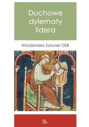 Duchowe dylematy lidera - Włodzimierz Zatorski - książka