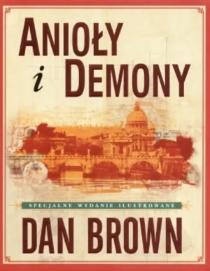 Anioły i demony. Ilustrowana - Dan Brown - książka