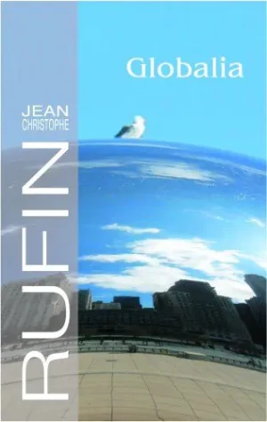 Globalia - Rufin Jean Christophe - książka