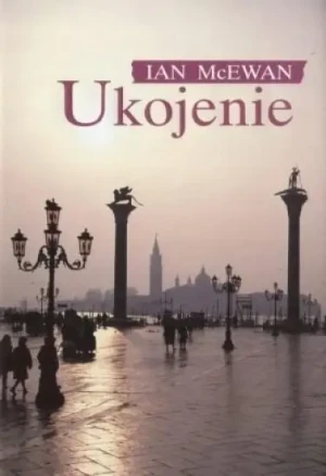 Ukojenie - Ian McEwan - książka
