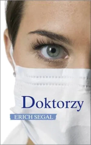 Doktorzy - Erich Segal - książka