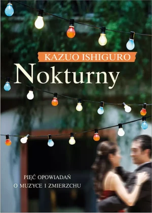 Nokturny - Ishiguro Kazuo - książka