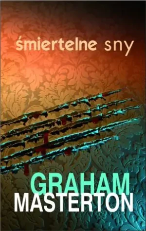 Śmiertelne sny - Masterton Graham - książka