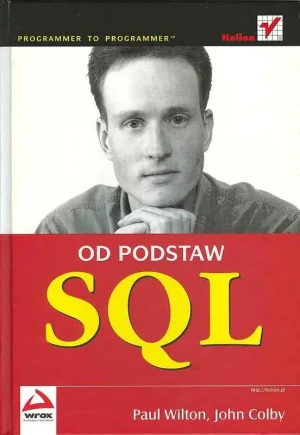 Od podstaw SQL -  Paul Wilton, John Colby - książka