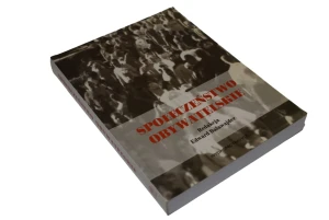 Społeczeństwo obywatelskie. Modele teoretyczne i praktyka społeczna - Edward Balawajder - książka