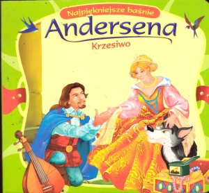 Krzesiwo. Najpiękniejsze baśnie Andersena - Hans Christian Andersen - książka