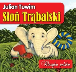 Słoń Trąbalski - Tuwim Julian - książka