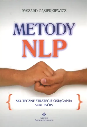Metody NLP - Ryszard Gąsierkiewicz - książka