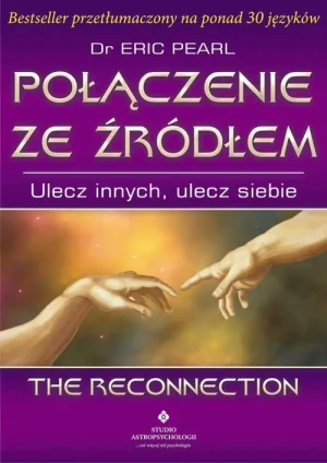 Połączenie ze źródłem - Dr Eric Pearl - książka