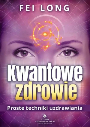 Kwantowe zdrowie - Fei Long - książka