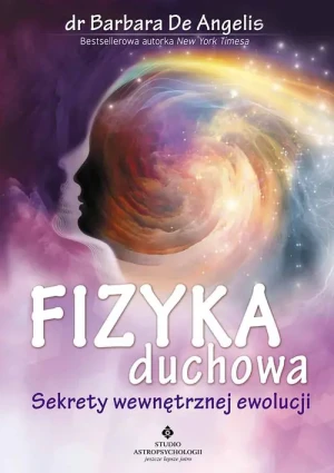 Fizyka duchowa - Barbara De Angelis - książka