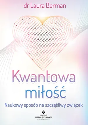 Kwantowa miłość - Berman Laura - książka