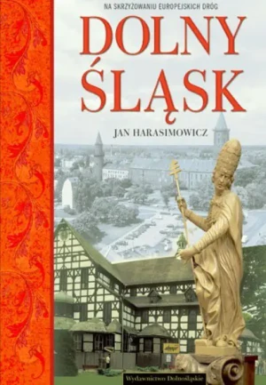 Dolny Śląsk - Harasimowicz Jan - książka