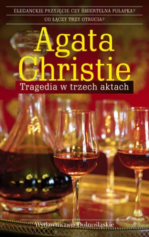 Tragedia w trzech aktach. Herkules Poirot. Tom 11 - Christie Agata - książka