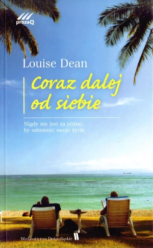 Coraz dalej od siebie - Louise Dean - książka
