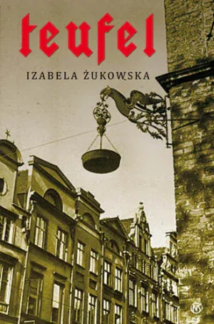 Teufel - Żukowska Izabela - książka