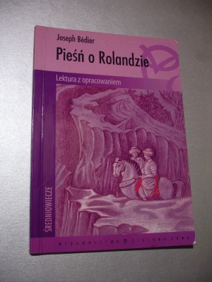 Pieśń o Rolandzie - Bedier Joseph - książka