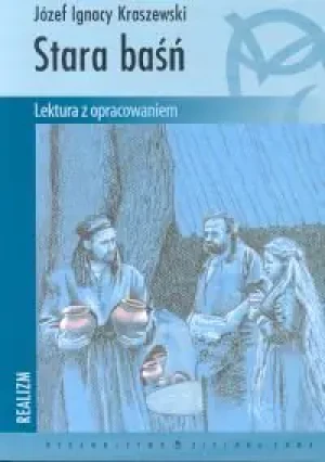 Stara baśń - Kraszewski Józef Ignacy - książka
