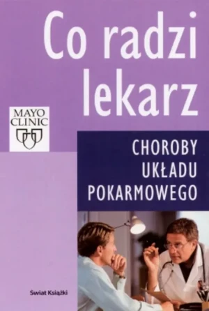 Co radzi lekarz Choroby układu pokarmowego - John King - książka