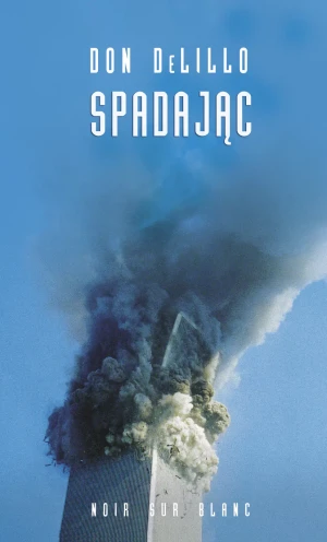 Spadając - Don DeLillo - książka