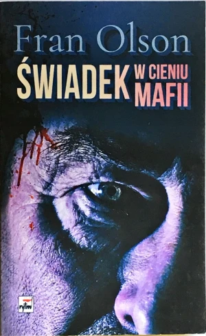 Świadek w cieniu mafii - Fran Olson - książka