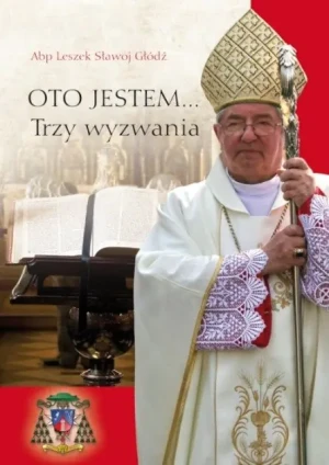 Oto jestem Trzy wyzwania - Opracowanie zbiorowe - książka
