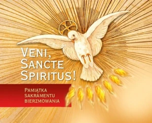 Veni Sancte Spiritus. Pamiątka bierzmowania - czer - praca zbiorowa - książka