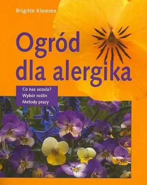 Ogród dla alergika - Klemme Brigitte - książka