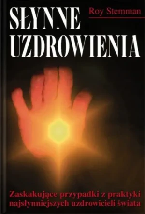 Słynne Uzdrowienia - Roy Stemman - książka