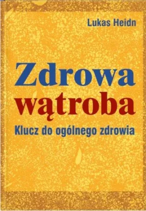 Zdrowa Wątroba - Heidn Lukas - książka