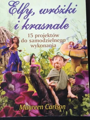 Elfy, wróżki i krasnale - Carlson Maureen - książka