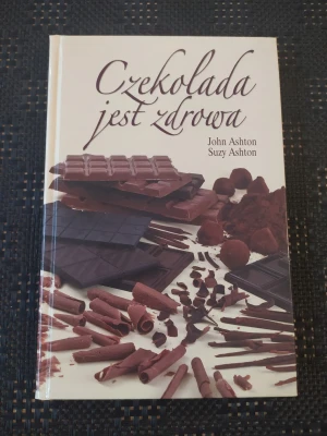 Czekolada jest Zdrowa - John Ashton - książka