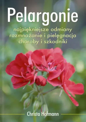 Pelargonie - Hofmann Christa - książka