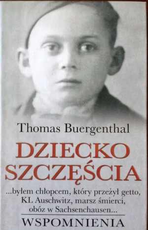 Dziecko Szczęścia - Thomas Buergenthal - książka